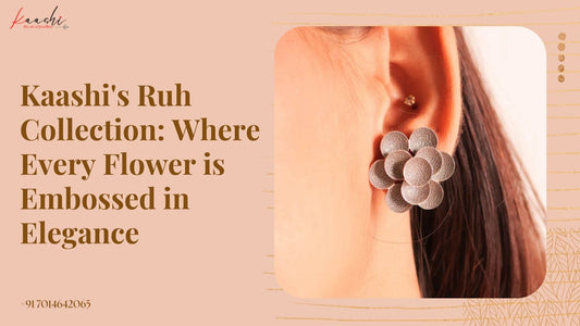 Kaashi's Ruh Collection: Where Every Flower is Embossed in Elegance